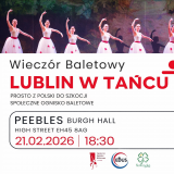 Wieczór baletowy w Peebles. Wystąpią młodzi artyści z Lublina